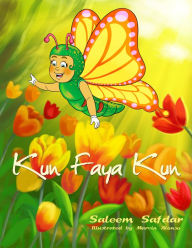 Title: Kun Faya Kun, Author: Saleem Safdar