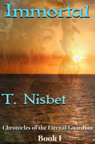 Title: Immortal, Author: T Nisbet