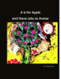 A is for Apple and Steve Jobs as Avatar