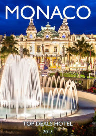 Title: Monaco Travel Guide, Author: Top Deals Hotel