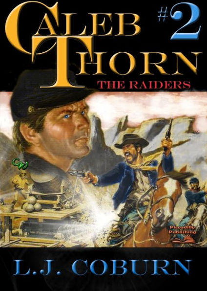 Caleb Thorn 2: The Raiders