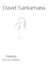 Title: Painting (Des nus Parisiens), Author: David Santamaria