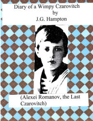 Title: Diary of a Wimpy Czarovitch, Author: JG Hampton