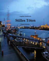 Title: Stilles Toeten, Author: D.E. Chapman