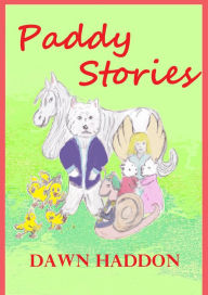 Title: Paddy Stories, Author: Dawn Haddon