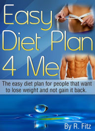Title: Easy Diet Plan 4 Me, Author: Fitz