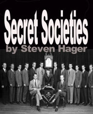 Title: Secret Societies, Author: Steven Hager