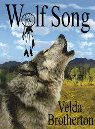 Title: Wolf Song, Author: Velda Brotherton