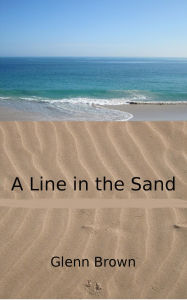 Title: A Line in the Sand, Author: Glenn Brown