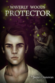 Title: Waverly Woods Protector, Author: James Donovan