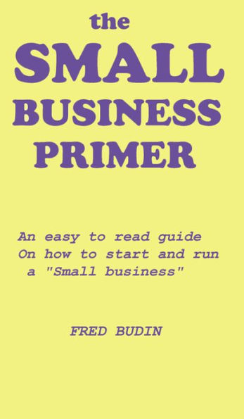 The Small Business Primer