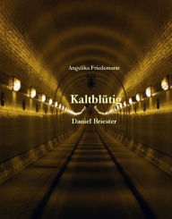 Title: Kaltbluetig, Author: D.E. Chapman