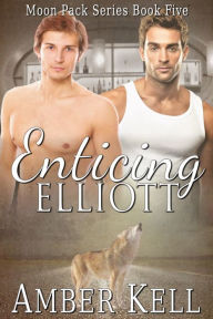 Title: Enticing Elliott, Author: Amber Kell