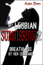 Breathless by Her Command
