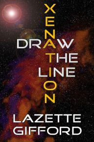 Title: Xenation: Draw the Line, Author: Lazette Gifford