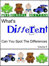 Title: What's Different (Pre School Edition) Volume 5, Author: Brad Shirley