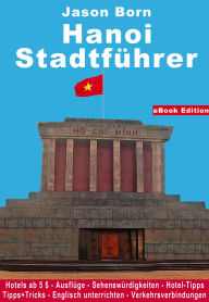 Title: Hanoi Stadtführer, Author: Jason Born