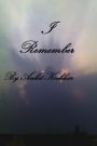 I Remember