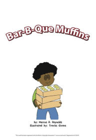 Title: Bar-B-Que Muffins, Author: Marcus Reynolds