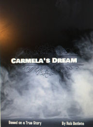 Title: Carmela's Dream, Author: Robert Batista