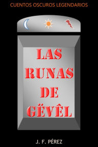 Title: Las Runas de Gëvêl, Author: J. F. Pérez