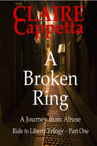 Title: A Broken Ring, Author: Claire Cappetta