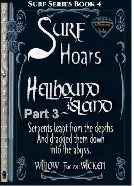 Surf Hoars: Hellhound Island Part 3 - Book 4 of Surf Series