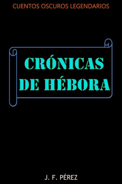 Las Crónicas de Hébora