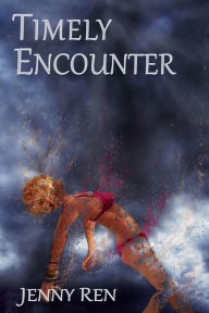 Title: Timely Encounter, Author: Jenny Ren