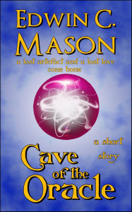 Title: Cave of the Oracle, Author: Edwin C. Mason