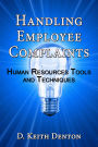 Handling Employee Complaints: Human Resources Tools and Techniques