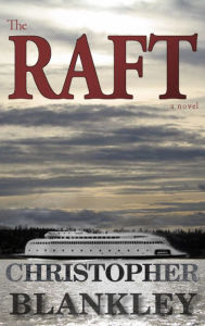 Title: The Raft, Author: Christopher Blankley