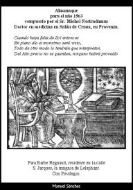 Title: Almanaque para 1563 de Nostradamus, Author: Manuel Sanchez Sr