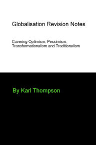 Title: Globalisation Revision Notes, Author: Karl Thompson