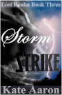 Storm & Strike (Lost Realm #3)