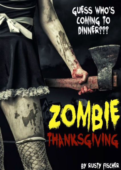 Zombie Thanksgiving: A YA Short Story