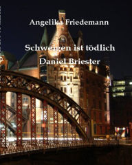 Title: Schweigen ist toedlich, Author: D.E. Chapman