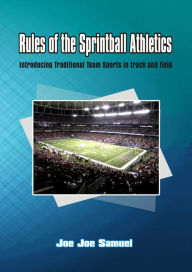 Title: Rules of the Sprintball Athletics, Author: Joe Joe Samuel