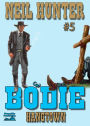 Bodie 5: Hangtown