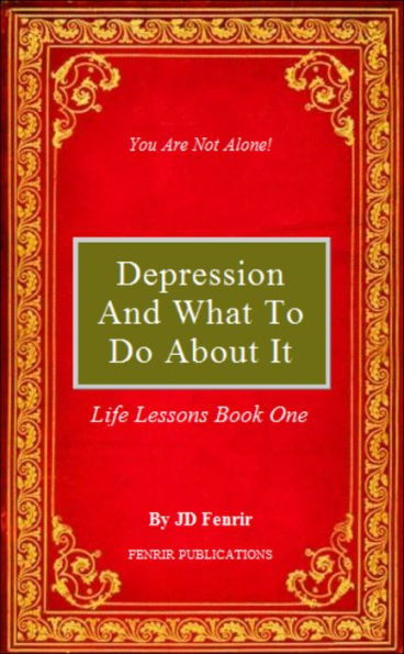 Depression and What to do About it