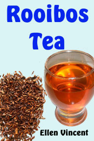 Title: Rooibos Tea, Author: Ellen Vincent