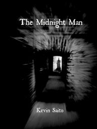 Title: The Midnight Man, Author: Kevin Saito