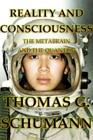 Title: Reality and Consciousness, Author: Thomas Schumann