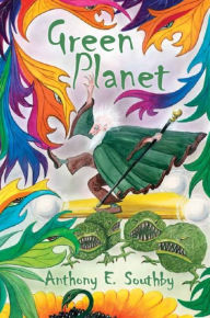 Title: Green Planet, Author: Anthony E. Southby