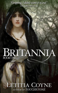 Title: Britannia: Book One (Roman, #1), Author: Letitia Coyne