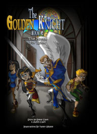 Title: The Golden Knight #2: The Battle for Rone, Author: Steven and Justin Clark