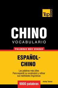 Title: Vocabulario Español-Chino: 9000 Palabras Más Usadas, Author: Andrey Taranov