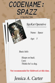 Title: Codename: Spazz, Author: Jessica A. Carter