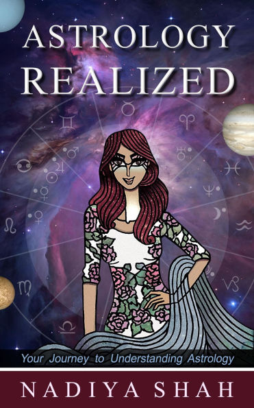 Astrology Realized: Your Journey to Understanding Astrology
