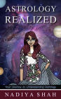 Astrology Realized: Your Journey to Understanding Astrology